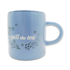 Cup Mug Spill the Tea Light Blue